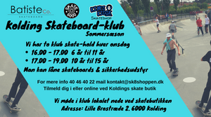 Batiste Co. skateboard - Kim's skateboardklub hver onsdag fra 16.00 -17.00 & 17.00 -19.00